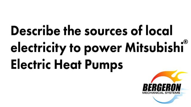 Mitsubishi heat pump electricity sources New Hampshire
