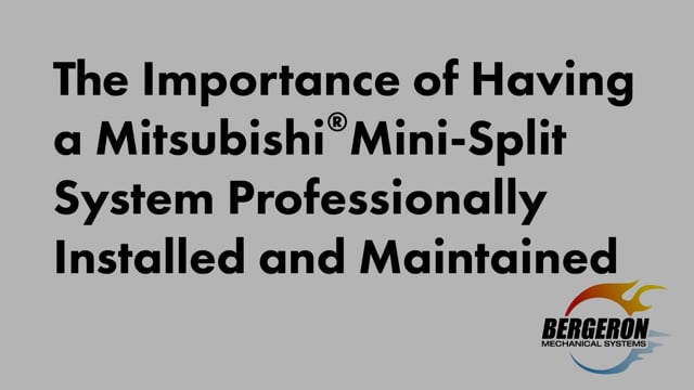 Mitsubishi mini-split heat pump installation message